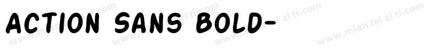 Action Sans Bold字体转换